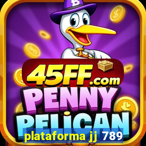 plataforma jj 789